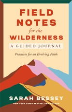 Field Notes for the Wilderness: A Study Guide