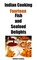 Indian Cooking-Fourteen-Fish and Seafood Delights