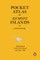 Pocket Atlas of Remote Islands