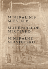 Mineralinis miestelis, arba kurortinės kultūros pradžia Lietuvoje