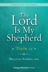 The Lord Is My Shepherd