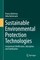 Sustainable Environmental Protection Technologies