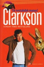 Tik nestabdyk manęs!