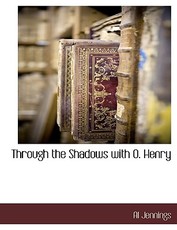 Through the Shadows with O. Henry