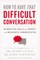 How to Have That Difficult Conversation