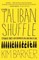 The Taliban Shuffle