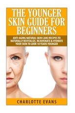 The Younger Skin Guide for Beginners