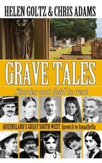 Grave Tales: Queensland's Great South West