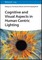 Cognitive and Visual Aspects in Human Centric Interior Lighting