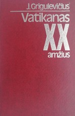Vatikanas. XX amžius