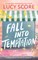 Fall Into Temptation