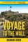 Voyage to the Wall