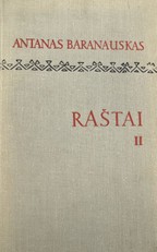 Raštai, II tomas. Antanas Baranauskas