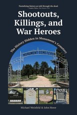 Shootouts, Killings, and War Heroes