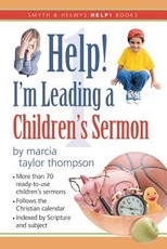 Help! I'm Leading a Children's Sermon