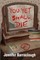 You Yet Shall Die