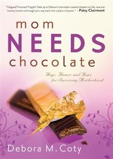 Mom Needs Chocolate