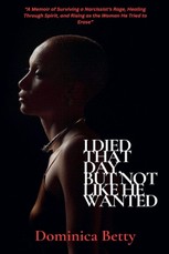 I Died That Day, But Not Like He Wanted