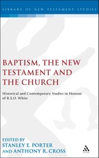 Baptism, the New Testament and the Church
