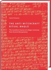 The Anti-Witchcraft Ritual Maqlû