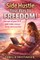 Side hustle your way to freedom!
