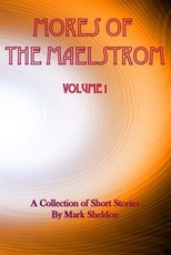 Mores of the Maelstrom