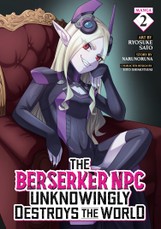 The Berserker Npc Unknowingly Destroys the World (Manga) Vol. 2