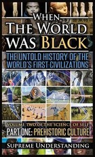 When the World Was Black, Part One