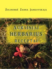 Auksiniai Herbarius receptai