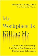My Workplace Is Killing Me
