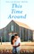 This Time Around