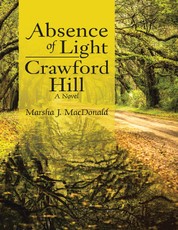 Absence of Light - Crawford Hill: A Novel