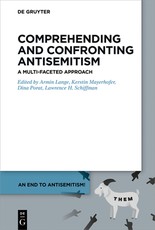 Comprehending and Confronting Antisemitism