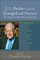 J. I. Packer and the Evangelical Future (Beeson Divinity Studies)