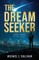 The Dream Seeker