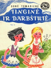 Tinginė ir Darbštutė