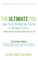 The Ultimate You
