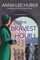 The Bravest Hour