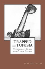 Trapped in Tunisia, Troubled by Bears and Other Events