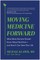 Moving Medicine Forward