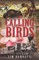 The Calling Birds
