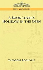 A Book-Lover's Holidays in the Open