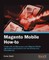 Magento Mobile How-To
