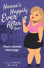 Then Comes Marriage
