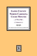 Gates County, North Carolina Court Minutes, 1779-1793. (2 volumes in 1).