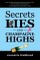 Secrets, Lies, and Champagne Highs