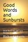 Good Words and Sunbursts