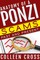Anatomy of a Ponzi, Scams Past and Present