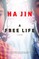 A Free Life