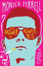 The Answer Is Always Yes